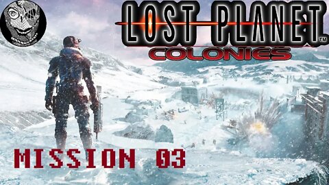 [Mission 03] - Lost Planet: Colonies