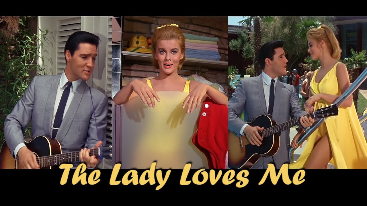 Elvis Ann Margret The Lady Loves Me The Lady Loves Me – Elvis (From The Motion Picture "Viva Las Vegas