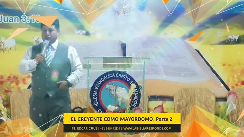 EL CREYENTE COMO MAYORDOMO: Parte2 - EDGAR CRUZ MINISTRIES