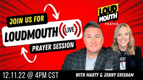 Prayer | Loudmouth Prayer LIVE 12/11/2022