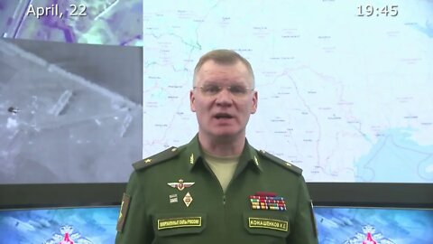 Russia's MoD April 22nd Nightly Special Military Operation Status Update!