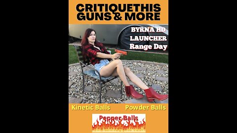 RANGE DAY: Byrna HD vs Iron Marxist of ANTIFA ( AKA ) Byrna Balls vs No Balls