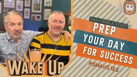 WakeUp Daily Devotional | Prep Your Day for Success | Romans 12:2