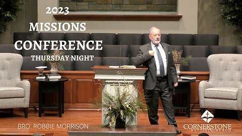 2023 Missions Conference Thursday Night---Jan 26, 2023