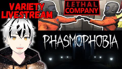 【Lethal Company】then【Phasmophobia】