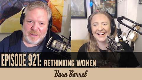 EPISODE 921: Rethinking Women