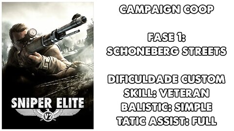 Sniper Elite V2 - Coop - Fase 1 - Dificuldade Custom