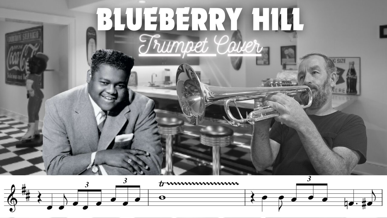 Blueberry Hill - Fats Domino (TRUMPET COVER)