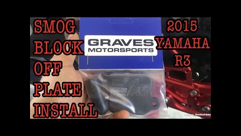 Quick How To: Yamaha R3 Graves Smog Block Off Plate Install