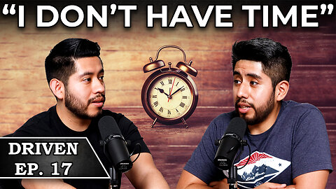 Prioritize Time for What Matters: Debunking the "No Time" Myth | Ep. 17