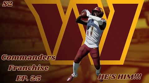 Washington Commanders Franchise | Ep. 25 | Y2 G2 | MCLAURIN IS HIM!!!