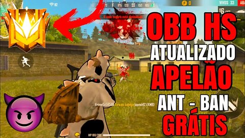 HS NA OBB AIMBOT 100% GRATIS ATUALIZADA | NOVA OBB COM HS ANTI BAN | COMO INSTALAR OBB COM AIMBOT FF