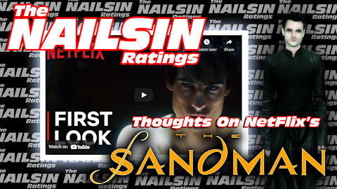 The Nailsin Ratings: Thoughts On Netflix's Sandman