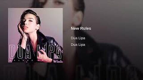 Dua Lipa - New Rules