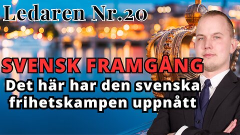 Ledaren 20 - Här är de svenska frihetsframgångarna