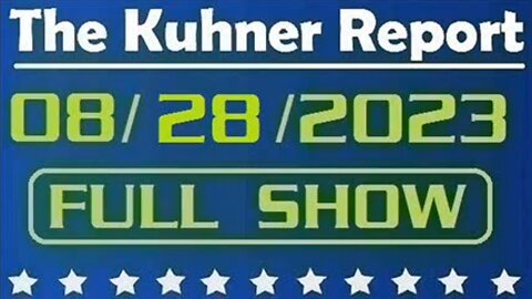 The Kuhner Report 08/28/2023 [FULL SHOW] Two-year anniversary of Biden's withdrawal from Afghanistan; Is this an example of successful foreign policy?