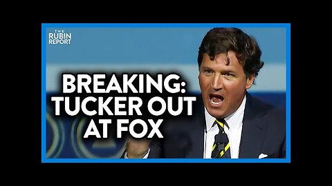 BREAKING: Dave Rubin Hears of Tucker Carlson Leaving Fox During Live Show | DM CLIPS | Rubin Report