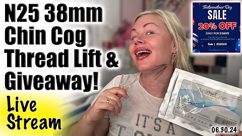 Live N25 38mm Chin Cog Thread Lift and Giveaway! AceCosm, Code Jessica10 saves 20% during the sale