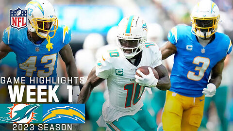 Miami Dolphins vs. Los Angeles Chargers | 2023 Week 1 Game Highlights