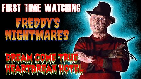 'Freddy's Nightmares: A Nightmare on Elm Street Series' -S2 /EP 1 & 2 FIRST TIME WATCHING