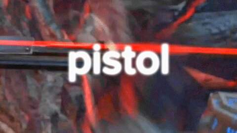 PISTOL