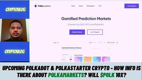 Upcoming Polkadot & Polkastarter Crypto - How Info Is There About Polkamarkets? Will $POLK 10X?