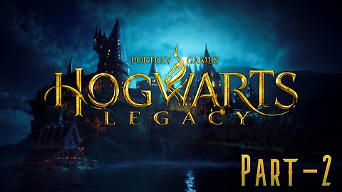 HOGWARTS LEGACY Walkthrough Gameplay Part 2 | DARK ARTS | FULL GAME