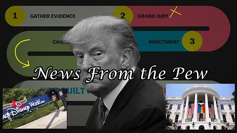 News From the Pew: Episode 68: Trump Indictment, Disney Nazi Flags, Escape From San Fran