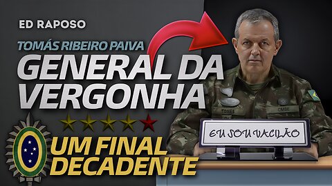 O GENERAL QUE REPRESENTA A DECADÊNCIA DO EXÉRCITO