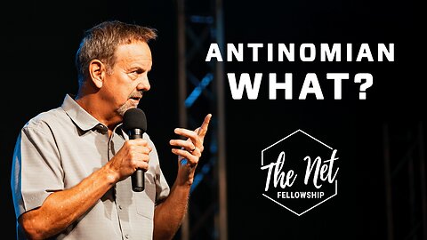 Antinomian What? Confronting an Old Heresy all Over Again | Pastor Glenn Holland - 7/21/24