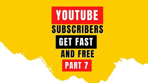 Part 7 - Get Youtube Subscribers FAST (Case Study with PROOF)