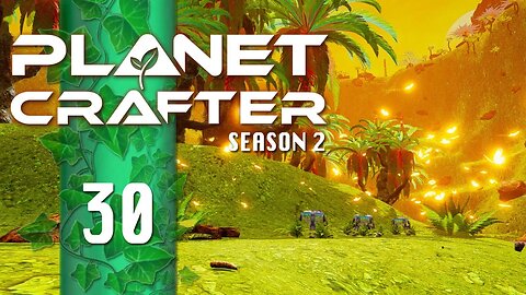 Building Butterfly Farms and Dodging Meteors! | Planet Crafter S2E30