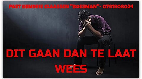 DIT GAAN DAN TE LAAT WEES|DAAGLIKSE WOORD BEDIENING|18.08.2022