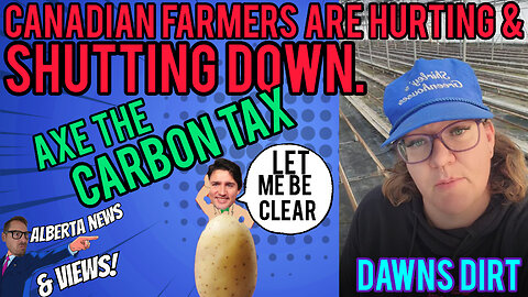 HEARTBREAKING- Canadian farms are SHUTTING down due to Carbon Tax & cost of living crisis.