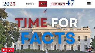 Time for Facts - Project 2025/Agenda 47