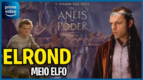 O SENHOR DOS ANÉIS - A HISTÓRIA DE ELROND