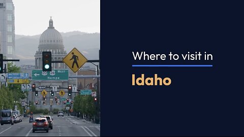 Where to visit in Idaho | stufftodo.us