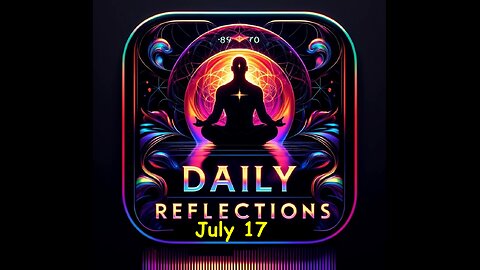 Daily Reflections Meditation Book – July 17 – Alcoholics Anonymous - Read Along – Sober Recovery