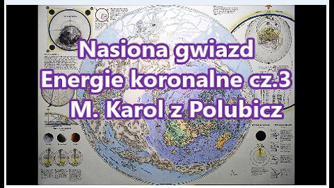 Nasiona gwiazd Energie koronalne cz.3