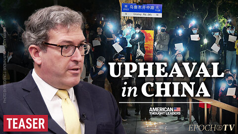 ‘Most Significant Protests Since 1989’—Benedict Rogers: Is China at a Turning Point? | TEASER