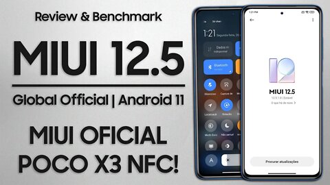 MIUI 12.5 OFICIAL PARA POCO X3 NFC! | MIUI 12.5.1 Poco X3 NFC Android 11