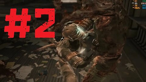 Dead Space Game-play | Part 2 | Chapter 2 | Intensive Care ✔