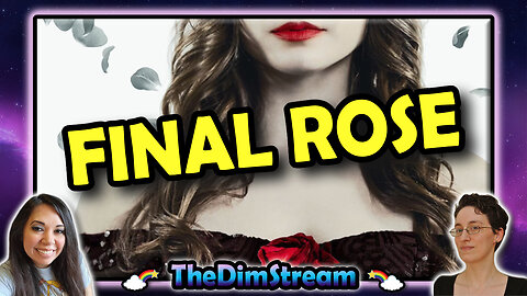 TheDimStream LIVE! The Final Rose (2022) | RIP, James Earl Jones