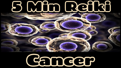 Reiki l Cancer Support l 5 Minute Session l Healing Hands Series