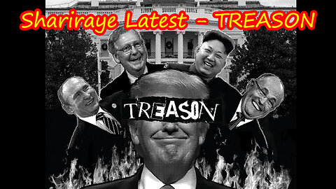 Shariraye Latest Report - Treason 08/21/23..