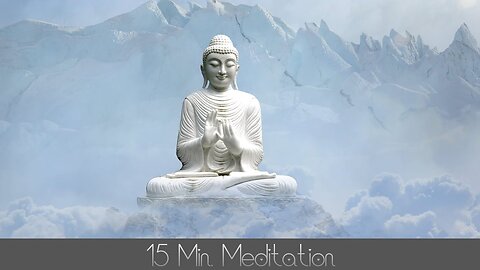 15 Min. Meditation Music Relax Mind Body l Relaxing Yoga Music l Inner Peace Relaxing Music