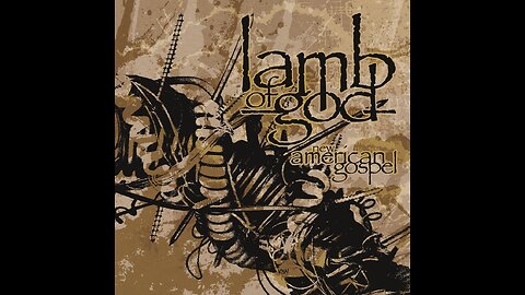 Lamb Of God - New American Gospel