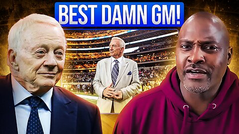 Jerry Jones!!!! BEST DAMN GM!!