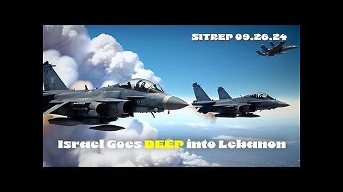 MONKEY WERX - Israel Goes DEEP! SITREP 09.26.24