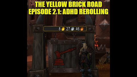 The Yellow Brick Road Episode: 2.1 ADHD Rerolling